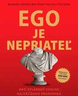 Rozvoj osobnosti Ego je nepriateľ - Ryan Holiday