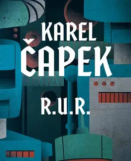 Česká beletria R.U.R. - Karel Čapek