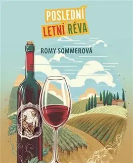 Romantická beletria Poslední letní réva - Romy Sommer