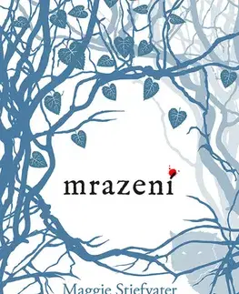 Young adults Mrazení - Maggie Stiefvater