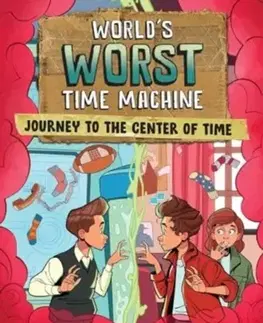 Pre deti a mládež World's Worst Time Machine - Dustin Brady