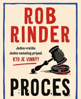 Detektívky, trilery, horory Proces - Rob Rinder,Miriam Ghaniová