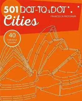Cudzojazyčná literatúra 501 Dot-to-Dot Cities - Francesca Protopapa