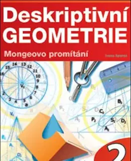 Pre vysoké školy Deskriptivní geometrie 2 - Ivona Spurná
