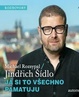 Fejtóny, rozhovory, reportáže Voxi Já si to všechno pamatuju