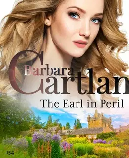 Romantická beletria Saga Egmont The Earl in Peril (Barbara Cartland's Pink Collection 154) (EN)
