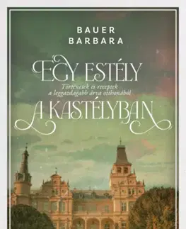Novely, poviedky, antológie Egy estély a kastélyban - Barbara Bauer