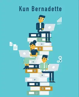 Odborná a náučná literatúra - ostatné Munkafüggők - Bernadette Kun
