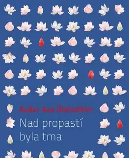 Svetová beletria Nad propastí byla tma - Audur Ava Ólafsdóttir