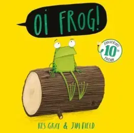 Rozprávky Oi Frog! 10th Anniversary Edition - Kes Gray,Jim Field