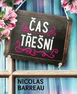 Romantická beletria Čas třešní - Nicolas Barreau