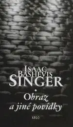 Beletria - ostatné Obraz a jiné povídky - Isaac Bashevis Singer,Lenka Urbanová