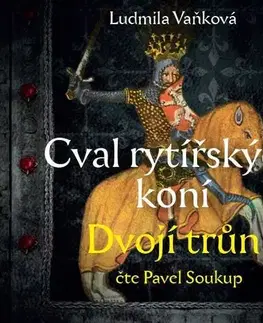 Historické romány Bookmedia Cval rytířských koní: Dvojí trůn