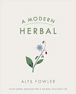 Prírodná lekáreň, bylinky A Modern Herbal - Alys Fowler