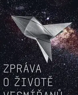 Sci-fi a fantasy Zpráva o životě vesmířanů - Becky Chambersová