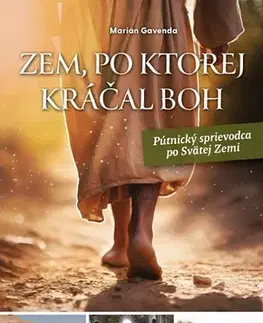 Ázia Zem, po ktorej kráčal Boh - Marián Gavenda
