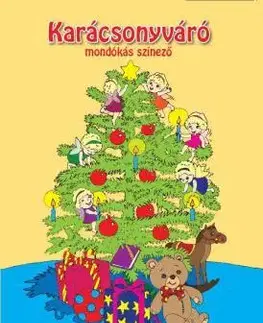 Nalepovačky, vystrihovačky, skladačky Karácsonyváró mondókás színező