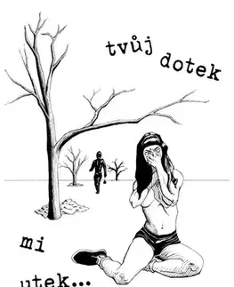 Česká poézia Tvůj dotek mi utek... - Adéla Víta