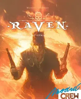 Komiksy Modrá CREW 43: Raven 3 - Mathieu Lauffray,Richard Podaný