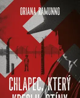 Historické romány Chlapec, který kreslil stíny - Oriana Ramunno