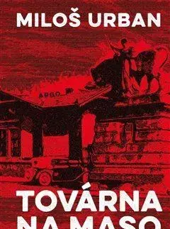 Detektívky, trilery, horory Továrna na maso - Urban Miloš