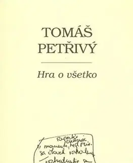 Česká beletria Hra o všetko - Tomáš Petřivý