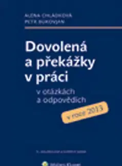 Manažment Dovolená a překážky v práci v otázkách a odpovědíc - Petr Bukovjan,Alena Chládková