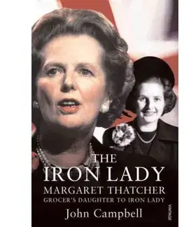 Biografie - ostatné The Iron Lady - John Campbell