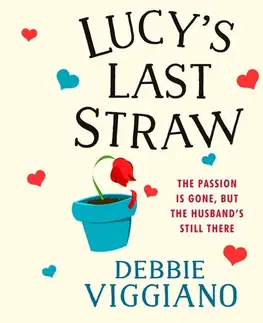 Romantická beletria Saga Egmont Lucy's Last Straw (EN)