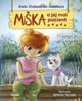 Rozprávky Miška a jej malí pacienti 12: Prázdniny pri rieke - Aniela Cholewinska - Szkolik,Silvia Kaščáková