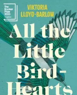 Svetová beletria All the Little Bird-Hearts - Viktoria Lloyd-Barlow