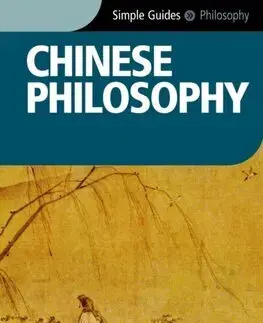 Filozofia Chinese Philosophy - Simple Guides - Peter Nancarrow