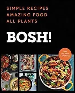 Vegetariánska kuchyňa Bosh! - The Cookbook - Kolektív autorov