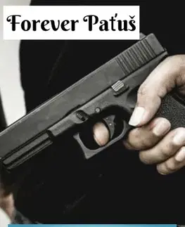 Slovenská beletria Neznámy dotyk - Forever Paťuš