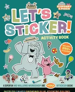 Nalepovačky, vystrihovačky, skladačky Elephant & Piggie: Let's Sticker! - Willems Workshop