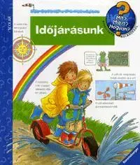 Pre deti a mládež - ostatné Mit? Miért? Hogyan? Időjárásunk - Angela Weinhold