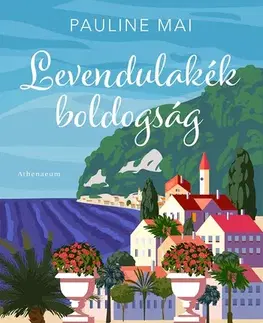 Romantická beletria Levendulakék boldogság - Pauline Maiová