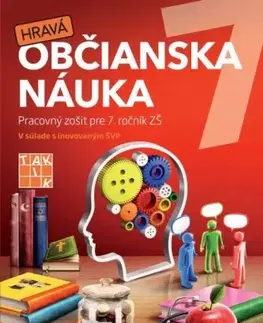 Učebnice pre ZŠ - ostatné Hravá Občianska náuka 7 PZ - Slavomír Lesňák