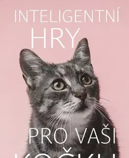 Mačky Inteligentní hry pro vaši kočku - Helen Redding