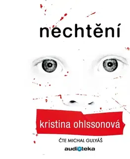 Detektívky, trilery, horory Bookmedia a Audiotéka Nechtění