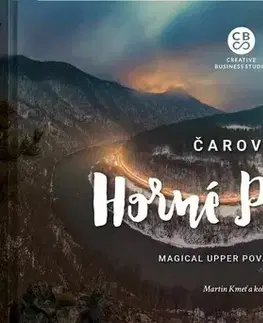 Encyklopédie, obrazové publikácie Čarovné Horné Považie - Martin Kmeť,Kolektív autorov