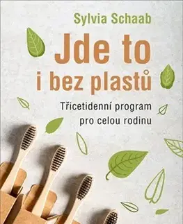 Ekológia, meteorológia, klimatológia Jde to i bez plastů - Sylvia Schaab