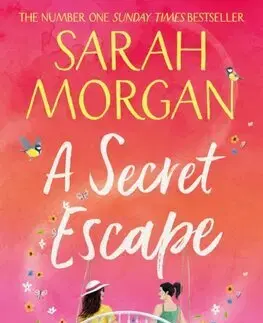 Romantická beletria A Secret Escape - Sarah Morgan
