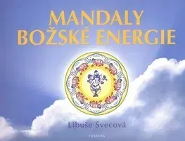 Ezoterika - ostatné Mandaly božské energie - Libuše Švecová