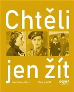 História Chtěli jen žít - Helena Volet
