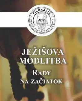 Kresťanstvo Ježišova modlitba - Miron Keruľ-Kmec