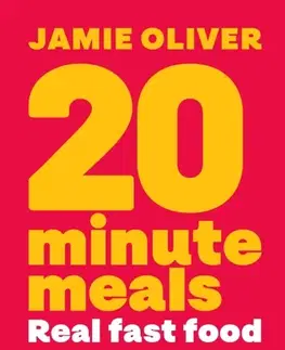 Osobnosti varia 20 Minute Meals - Oliver Jamie