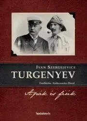Svetová beletria Apák és fiúk - Ivan Szergejevics Turgenyev