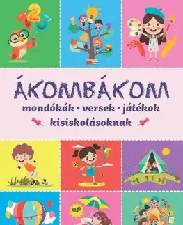 Básničky a hádanky pre deti Ákombákom - Zsuzsanna Imre,Kinga Péter