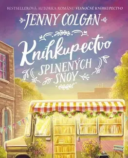 Romantická beletria Kníhkupectvo splnených snov - Jenny Colgan,Marta Maňáková